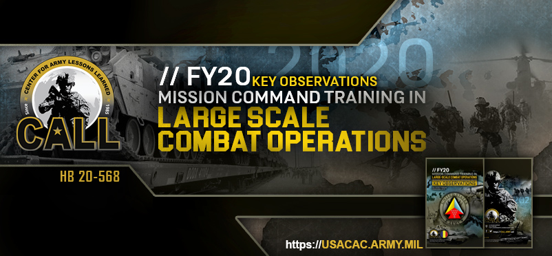 FY20 Mission Command Training in Large-Scale Combat Operations Mission Command Training Program (MCTP) Key Observations