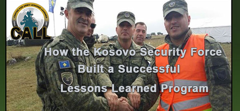 NFTF: How the Kosovo Security Force Built a Successful Lessons Learned Program